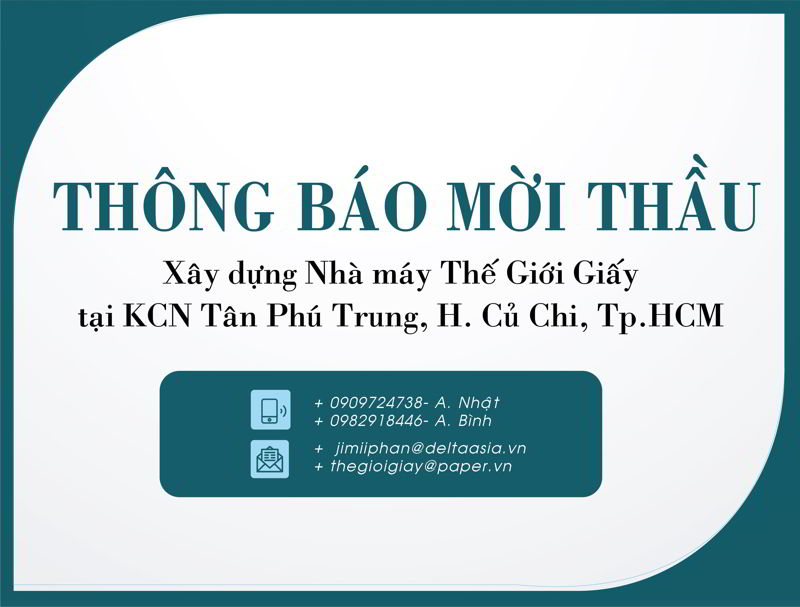 Thông báo mời thầu xây dựng nhà máy Thế Giới GIấy - Paper.vn