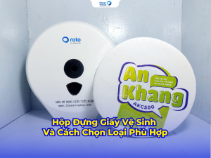 Hộp Đựng Giấy Vệ Sinh Và Cách Chọn Loại Phù Hợp