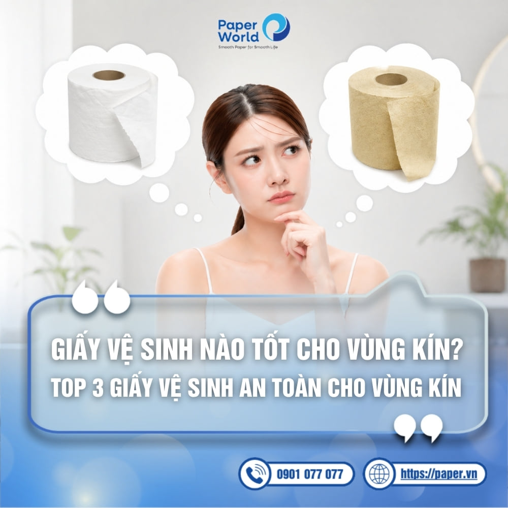 Giấy vệ sinh nào tốt cho vùng kín
