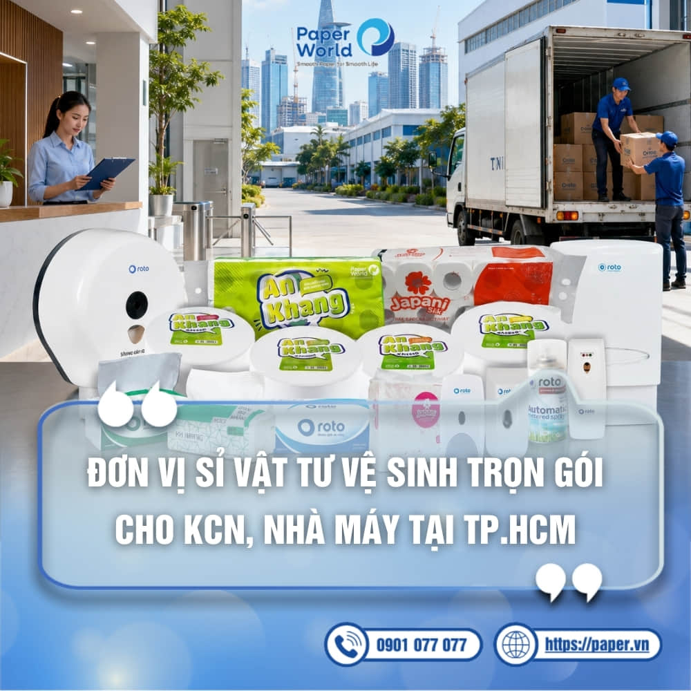 Đơn vị sỉ vật tư vệ sinh cho KCN, nhà máy, xưởng sản xuất tại TP.HCM