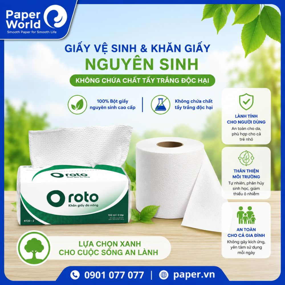 Giấy vệ sinh và khăn giấy nguyên sinh